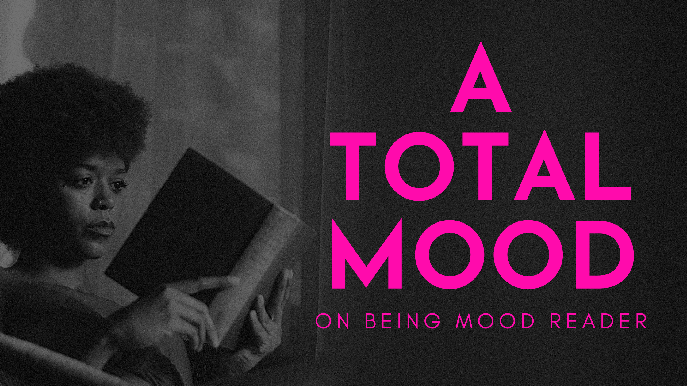 Total Mood Being a Mood Reader Blog Post