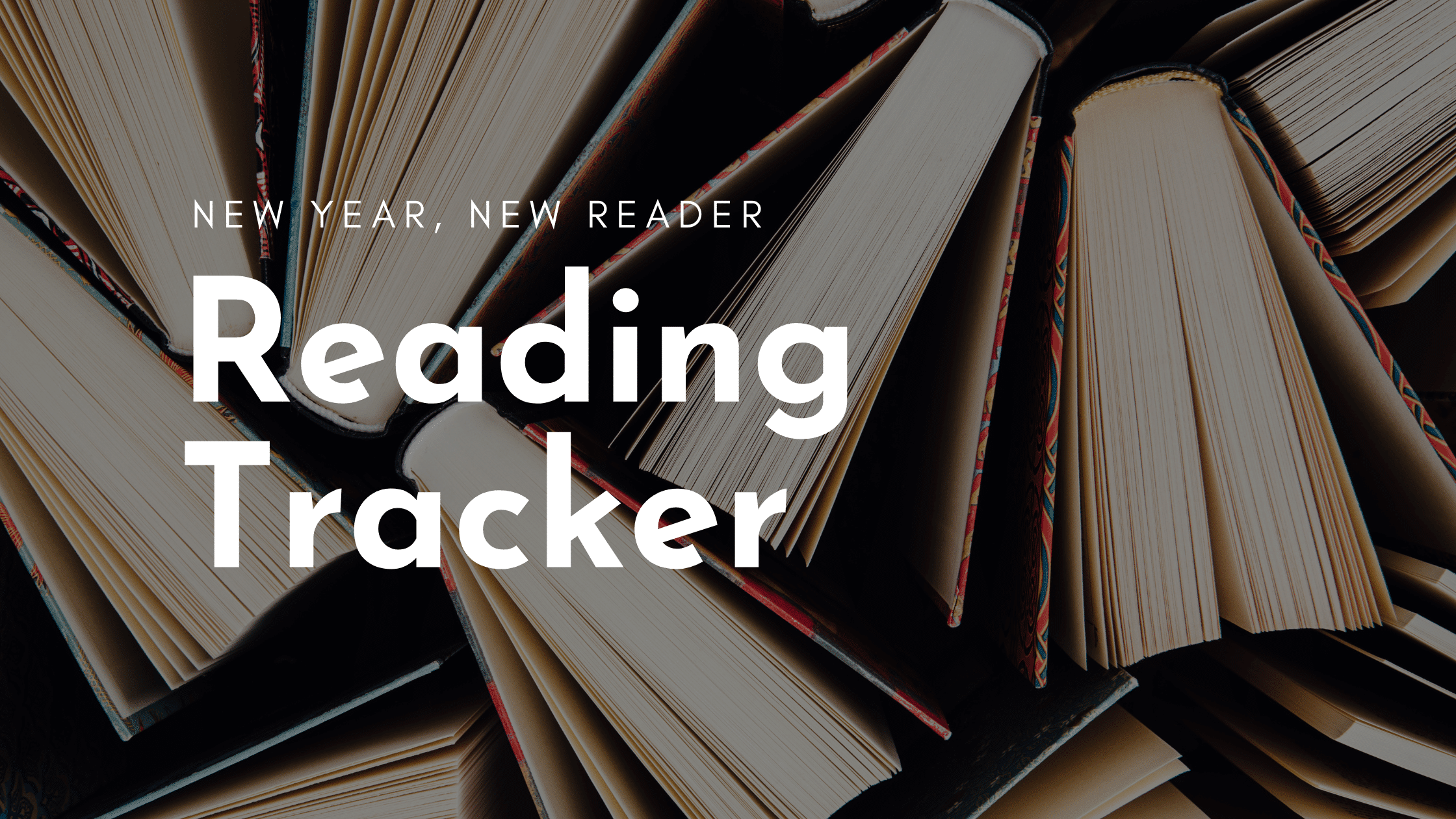Reading Tracker,Reading,tracker,reader,library,OMG! Kaya Reads,habit,habit tracker,reading goals,Adobe,New Years,New Years Resolution,Books,book blog,netgalley,edelweiss,libraries,habits,goal setting,habit building,resolutions,book blogger,how to read,how to build reading habits
