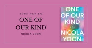 One of Our Kind Book Review Featured Image