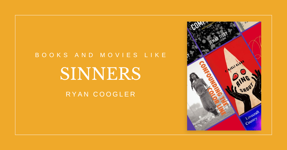 Books and Movies Like Sinners