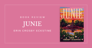 junie book review feature image